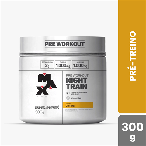 Pré-Treino Max Titanium Night Train Sabor Citrus Com 300g