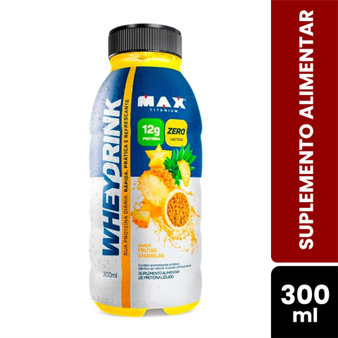 Suplemento Alimentar Max Titanium Whey Drink Sabor Frutas Amarelas Com 300ml