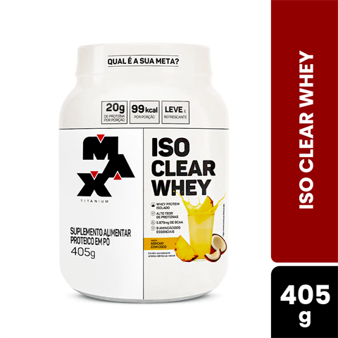 Iso Clear Whey Max Titanium Sabor Abacaxi Com Coco Com 405g